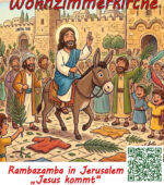 Familienkirche "Rambazamba in Jerusalem-Jesus kommt"