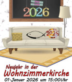 Neujahr 2026: Neuhjahrs -Wohnzimmer-Kirche